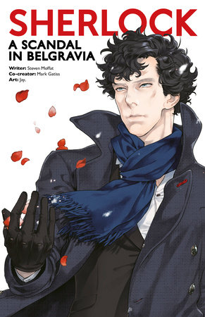 Sherlock: A Scandal in Belgravia Part 1 by Steven Moffat and Mark Gatiss