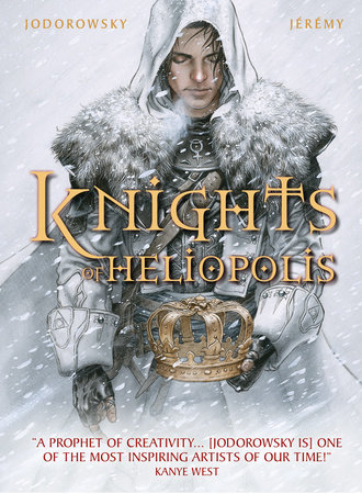 The Knights of Heliopolis (Graphic Novel) by Alejandro Jodorowsky
