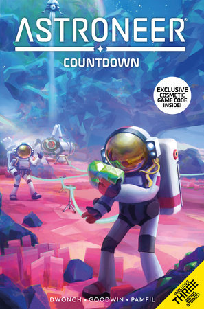 Astroneer: Countdown Vol.1 (Graphic Novel) by Dave Dwonch