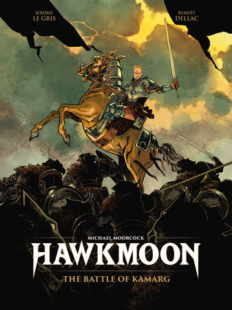 Hawkmoon: The Battle of Kamarg by Jerome Le Gris