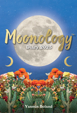 Moonology™ Diary 2025 by Yasmin Boland