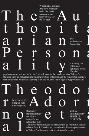 The Authoritarian Personality by Theodor Adorno, Else Frenkel-Brenswik, Daniel J. Levinson and R. Nevitt Sanford