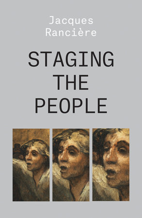 Staging the People by Jacques Ranciere
