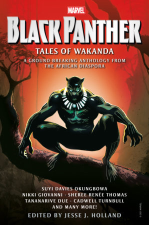 Black Panther: Tales of Wakanda by Sheree Renée Thomas, Nikki Giovanni, Tananarive Due and Suyi Davies Okungbowa
