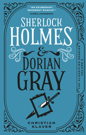 Sherlock Holmes and Dorian Gray by Christian Klaver