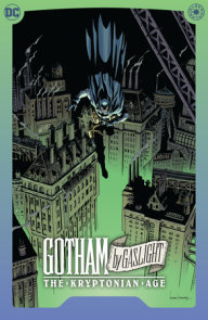 Batman: Gotham By Gaslight - The Kryptonian Age