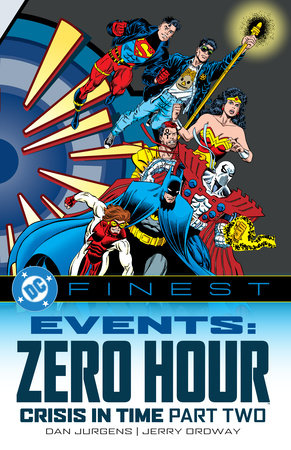 DC Finest: Events: Zero Hour Part Two by Various