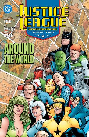 Justice League International Book Two: Around the World (2025 Edition) by David Levin and Keith Giffen