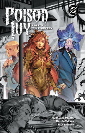 Poison Ivy Vol. 6: A Death in Marshview by G. Willow Wilson