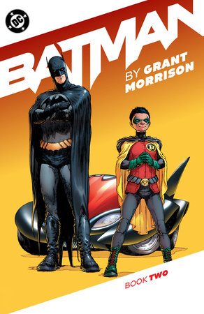 Batman by Grant Morrison Book One by Grant Morrison