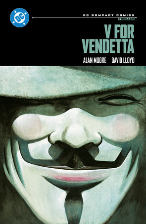 V for Vendetta: DC Compact Comics Edition by Alan Moore