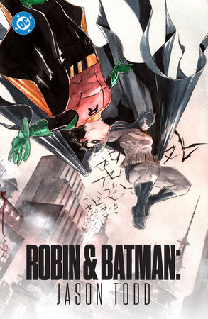 Robin & Batman: Jason Todd by Jeff Lemire