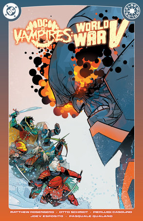 DC vs. Vampires: World War V Vol. 2 by Matthew Rosenberg and Shane McCarthy