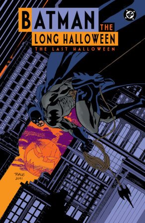 Batman The Long Halloween: The Last Halloween by Jeph Loeb