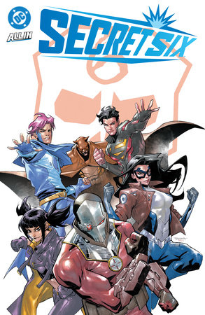 Secret Six by Nicole Maines