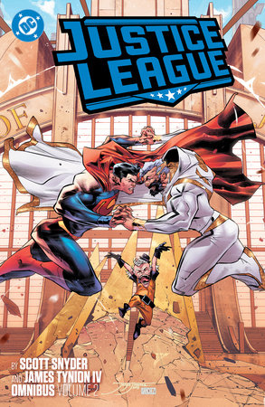 Justice League by Scott Snyder and James Tynion IV Omnibus Vol. 2 by Scott Snyder