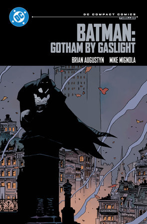 Batman: Gotham by Gaslight: DC Compact Comics Edition by Brian Augustyn