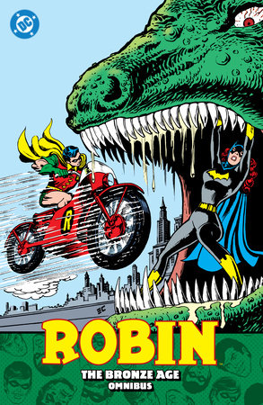 Robin: The Bronze Age Omnibus (New Edition) by Bob Rozakis and Gerry Conway