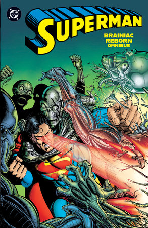 Superman: Brainiac Reborn Omnibus by Roger Stern