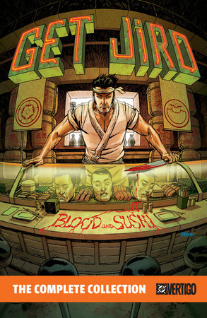 Get Jiro! The Complete Collection by Anthony Bourdain and Joel Rose
