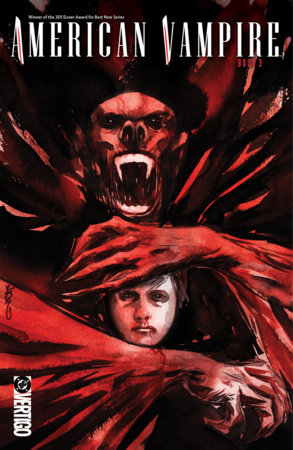 American Vampire Book Three by Scott Snyder