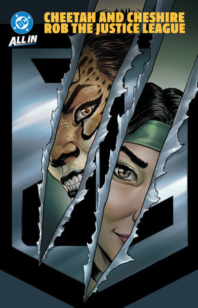 Justice League: Cheetah & Cheshire Rob the Watchtower by Greg Rucka