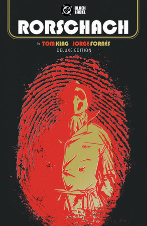 Rorschach by Tom King and Jorge Fornes: Deluxe Edition by Tom King