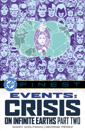 DC Finest: Events: Crisis on Infinite Earths Part Two by Roy Thomas and Dan Thomas