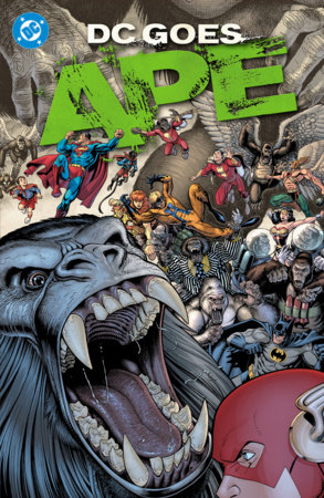 DC Goes Ape! (2027 Edition) by Various