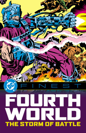 DC Finest: Fourth World: The Storm of Battle by Jack Kirby and Robert Kanigher