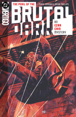 The Peril of the Brutal Dark: An Ezra Cain Mystery by Chris Condon