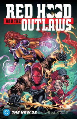 Red Hood and the Outlaws: The New 52 Omnibus Vol. 2 by Scott Lobdell and James IV Tynion