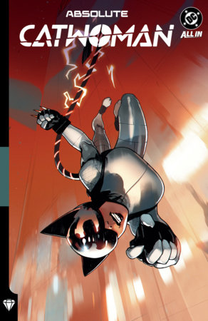 Absolute Catwoman: The Yarn by Scott Snyder and Che Grayson