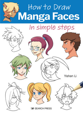 How to Draw Manga Faces in simple steps by Yishan Li