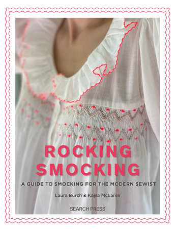 Rocking Smocking by Laura Burch and Kasja McLaren