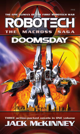 Robotech - The Macross Saga: Doomsday, Vol 4–6 by Jack McKinney