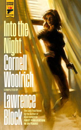 Into the Night by Cornell Woolrich and Lawrence Block