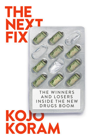 The Next Fix by Kojo Koram
