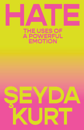 Hate by Seyda Kurt