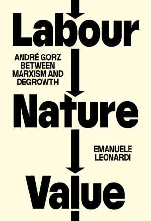 Labour, Nature, Value by Emanuele Leonardi