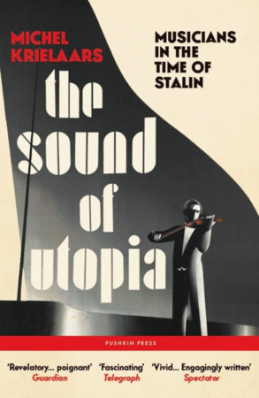 The Sound of Utopia by Michel Krielaars