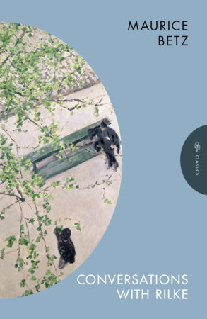 Conversations with Rilke by Maurice Betz