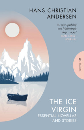 The Ice Virgin by Hans Christian Andersen