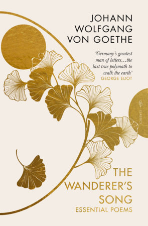 The Wanderer's Song by Johann Wolfgang von Goethe