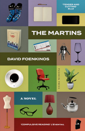 The Martins by David Foenkinos