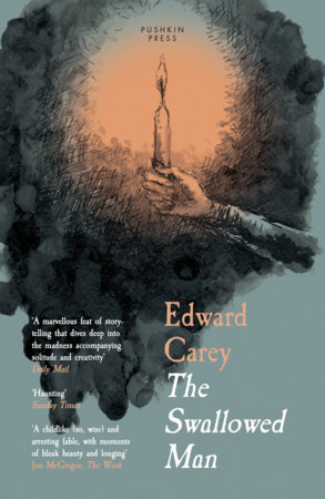 The Swallowed Man by Edward Carey
