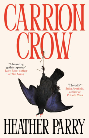 Carrion Crow by Heather Parry