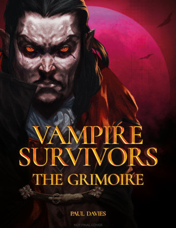 Vampire Survivors: The Grimoire by Paul Davies