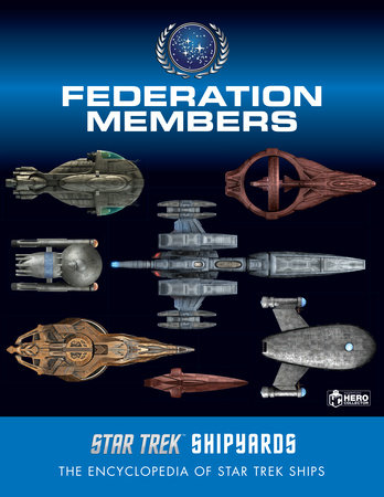 Star Trek Shipyards: Federation Members by Ben Robinson and Marcus Reily