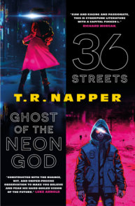 36 Streets & Ghost of the Neon God